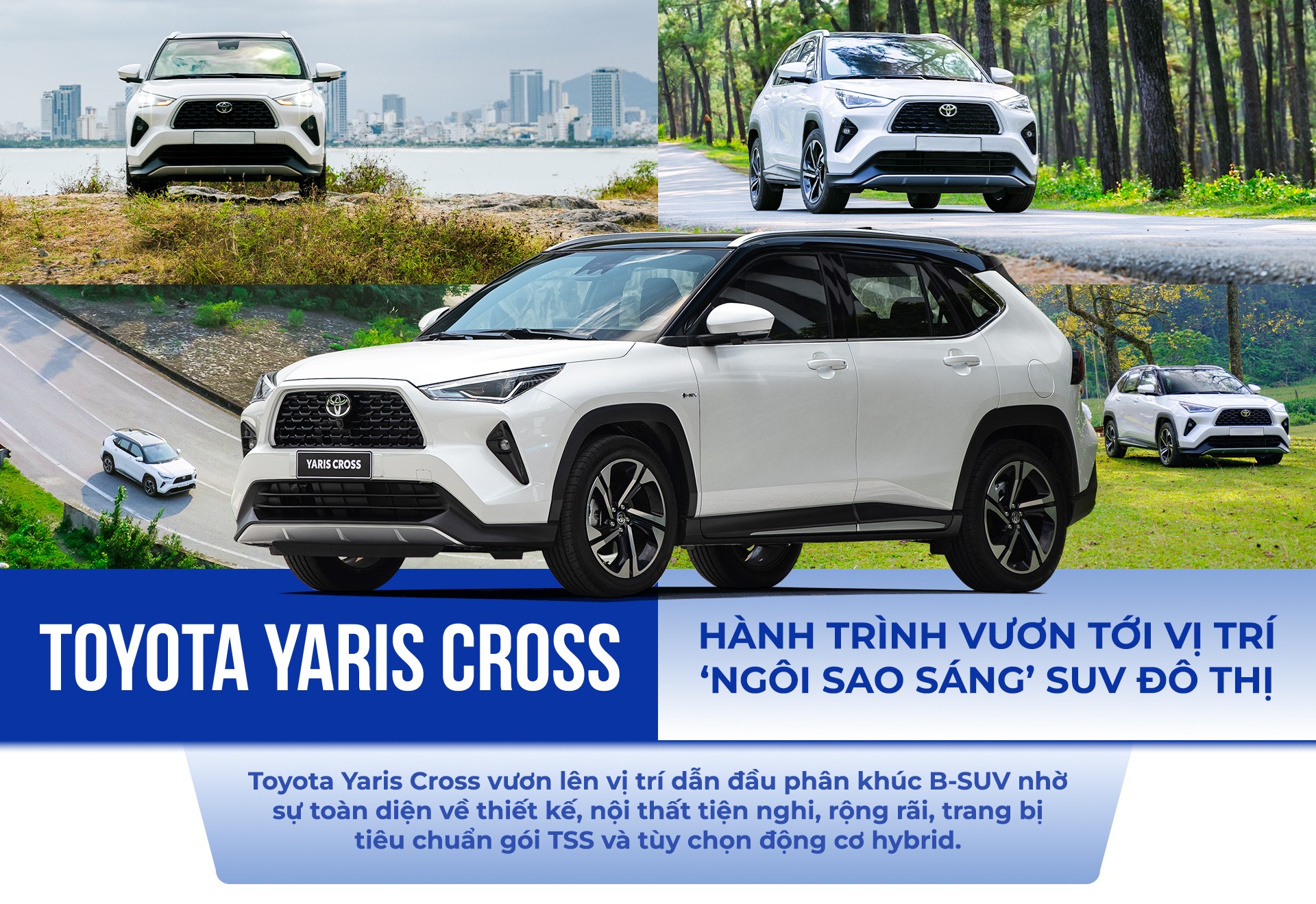 Toyota Yaris Cross: Hành trình vươn tới vị trí ‘ngôi sao sáng’ SUV đô thị - 1