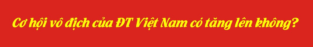 Đông Nam Á không kịp trở tay vì Xuân Son, ĐT Việt Nam đáng gờm hơn như thế nào? - 11